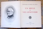 Centenaire du Journal de Genève. Un siècle de vie genevoise. . Chapuisat Edouard et al.: 
