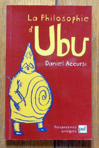 La philosophie d'Ubu. 