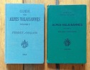 Guide des Alpes valaisannes. I: du col Ferret au col Collon - II: Du col Collon au col de Théodule. . Kurz Marcel: 