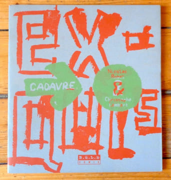 Cadavre exquis. . Robel Nicolas, Lambert Christophe: