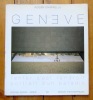 Genève - L'enfer c'est l'endroit. Portrait d'un paradis. .  Collectif - Roger Chappellu, Claude Ketterer, André Chavanne, Jordan Golilov: 