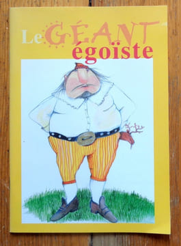 Le géant égoïste. . Wilde Oscar, Stephani Tanja (ill.): 