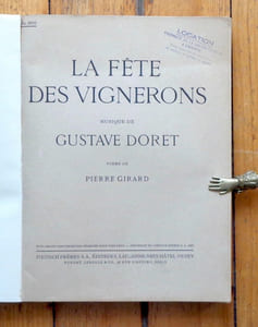 La Fête des Vignerons 1927. Musique de Gustave Doret, poème de Pierre Girard.