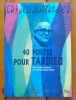 40 poètes pour Tardieu. . [Tardieu] Collectif: 