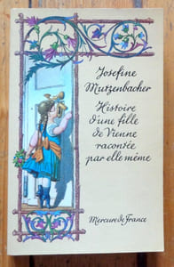 Histoire d'une fille de Vienne racontée par elle-même.