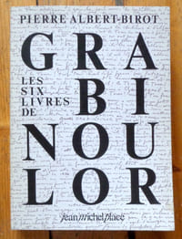 Les six livres de Grabinoulor.