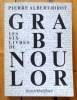 Les six livres de Grabinoulor. . Albert-Birot Pierre: 