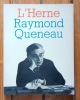 Raymond Queneau. . [Queneau] Collectif, Andrée Bergens (dir.): 