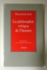 La philosophie critique de l’histoire. Nouvelle édition revue et annotée par Sylvie Mesure.. Aron Raymond: 