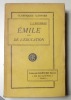 Emile ou De l’Education. Nouvelle édition revue avec le plus grand soin d’après les meilleurs textes. . Rousseau Jean-Jacques: 
