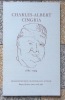 Charle-Albert Cingria 1883-1954. Exposition du centenaire. . [Cingria] Jacques Chessex et al.: 