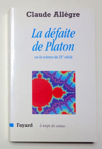 La défaite de Platon ou La science au XXe siècle. 