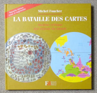 La bataille des cartes. Analyse critique des visions du monde. Nouvelle édition revue et augmentée.