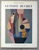 Gustave Buchet 1888-1963. Avant-propos de Waldemar George. . [Buchet] Buchet Gérard: 