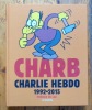 Charb. Charlie Hebdo 1992-2015. . Charb: 