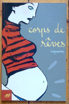 Corps de rêves. . Capucine: