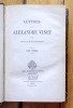 Lettres de Alexandre Vinet et de quelques-uns de ses correspondants. . Vinet Alexandre , Secrétan Charles, Rambert Eugène (éd.) et al.: 