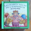 Les habits neufs de l’empereur. Un livre animé. . Pace David (ill.), Floury Marie-France (adapt.): 