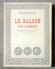 Le balcon sur l’Europe. Petite histoire de la Suisse pendant la guerre 1939-1945. . Béguin Pierre: 