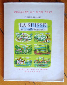 La Suisse aux mille horizons.