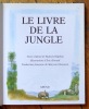 Le livre de la Jungle. . Kipling Rudyard, Kincaid Eric (ill.): 