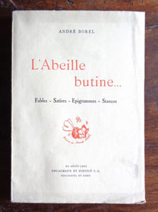 L'abeille butine. Fables - Satires - Epigrammes - Stances. 