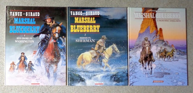 Marshal Blueberry. I: Sur ordre de Washington - II: Mission Sherman - III: Frontière sanglante.