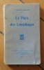 Le Pays des lotophages. . Cingria-Wanner [Alexandre]: 