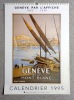 Genève par l’affiche 1890-1934 - Calendrier 1995. . Collectif - Elzingre, Edouard-Louis Baud, Edmond Viollier, E. Jeanmaire, Raoul Rochette, Hippolyte ...