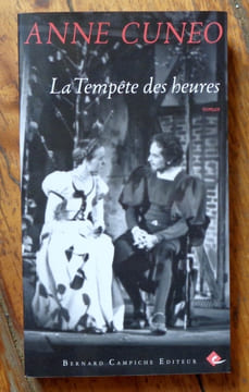 La tempête des heures. . Cuneo Anne:
