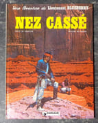 Nez cassé. Une aventure du lieutenant Blueberry.  par Charlier Jean-Michel, Giraud Jean: 