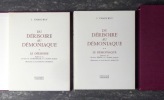 Du dérisoire au démoniaque. I: Le dérisoire - II: Le démoniaque. . Chaix-Ruy J., Lactrételle Jacques de (préface), Moretti Ramond (ill.): 