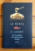 Le gourmet. Vie et passion d'un gastronome chinois. . Wenfu Lu, Annie Curien et Feng Chen (trad.), Françoise Sabban ("Avant-goût"): 