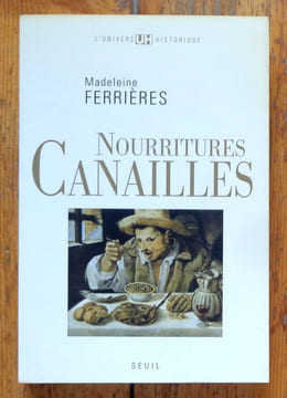 Nourritures canailles. . Ferrières Madeleine: 