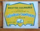 Recettes culinaires offertes par le syndicat des cultivateurs de champignons en France. . Escoffier Auguste (préf.): 