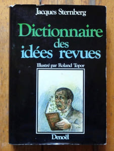 Dictionnaire des idées revues. 