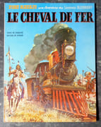 Le cheval de fer. Fort Navajo - Une aventure du lieutenant Blueberry.  par Charlier Jean-Michel, Giraud Jean: 
