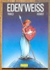 Eden'Weiss. . Trinco et Vermot: 