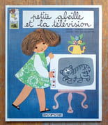 Petite abeille et la télévision.  par Danblon Tamara, Van Thiel-Godfrind J. (postface), Mandelbaum Pili (ill.):  - Image 1