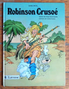 Robinson Crusoé.  par [Defoe Daniel] Chiqui de la Fuente, Carlos R. Soria:  - Image 1