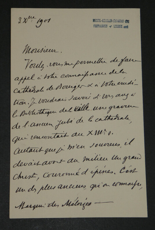 Fernand de MELY - LETTRE AUTOGRAPHE SIGN&Eacute;E, AU SUJET DU JUB&Eacute; DE BOURGES, 1901. Fernand de M&Eacute;LY