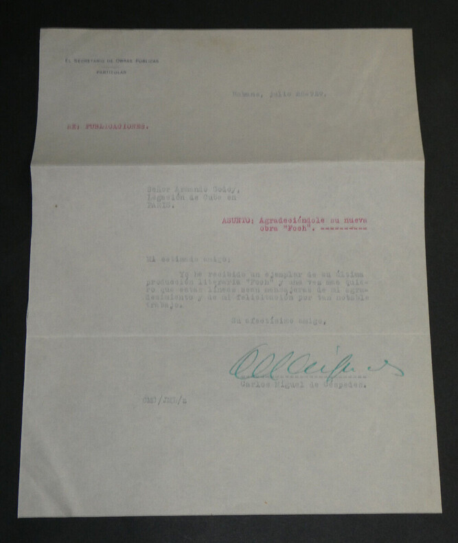 Carlos Miguel de C&eacute;spedes - Lettre dactylographi&eacute;e sign&eacute;e &agrave; Armand Godoy - Foch. Carlos Miguel de C&Eacute;SPEDES