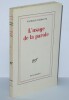 Nathalie SARRAUTE L’usage de la parole - EO - 1/55 sur V&eacute;lin Pur Fil Seul tirage. Nathalie SARRAUTE