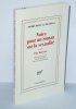 DRIEU LA ROCHELLE Notes pour un roman sur la sexualit&eacute; EO 1/40 V&eacute;lin Seul tirage. Pierre DRIEU LA ROCHELLE