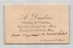 Gabriel Auguste Daubr&eacute;e - Carte de visite autographe sign&eacute;e de regrets. Gabriel Auguste DAUBR&Eacute;E