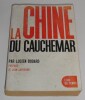 La Chine du cauchemar. Lucien Bodard