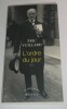 L'Ordre du jour. &Eacute;ric Vuillard