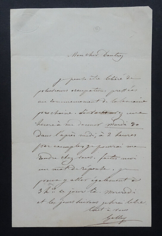 Jacques-Fran&ccedil;ois GALLAY - LETTRE AUTOGRAPHE SIGN&Eacute;E &Agrave; Jean-Pierre DANTAN. Jacques-Fran&ccedil;ois GALLAY