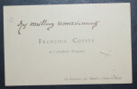 Fran&ccedil;ois COPPEE, Po&egrave;te - CARTE AUTOGRAPHE DE REMERCIMENT. Fran&ccedil;ois COPPEE