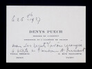 Denys PUECH - CARTE DE VISITE AUTOGRAPHE SIGN&Eacute;E &Agrave; G. [VOGUI&Egrave;RES], 1927. Denys PUECH